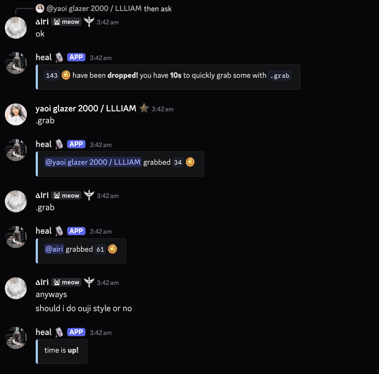 Currency drops in chat. Every 200 messages a drop spawns, members have 10 seconds to claim it.