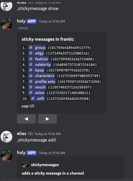 Sticky messages pinned to channels. Useful for rules, announcements, and rotating notices.